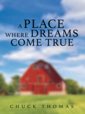 cover image of A Place Where Dreams Come True